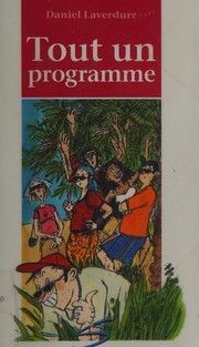 Cover of: Tout un programme by Daniel Laverdure