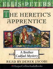 Cover of: The Heretic's Apprentice by Edith Pargeter