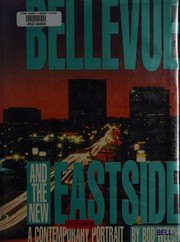 Bellevue and the new Eastside by Welch, Bob