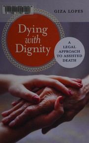 Dying with dignity by Giza Lopes