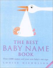 Cover of: The Best Baby Name Book by Louise Nicholson