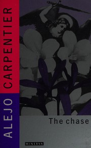 Cover of: The Chase by Alejo Carpentier