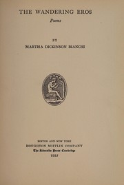 Cover of: The wandering Eros by Martha Dickinson Bianchi