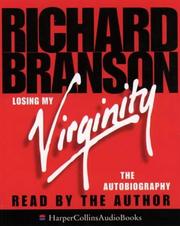 Losing My Virginity by Richard Branson