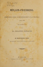 Cover of: Müller-Friedberg: Lebensibild eines schweizerischen Staatsmannes (1755-1836)