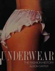 Cover of: Underwear, the fashion history