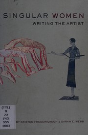 Cover of: Singular women: writing the artist