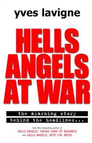 Cover of: Hells angels at war by Yves Lavigne