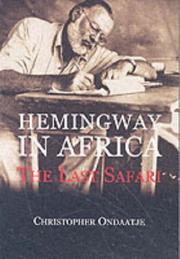 Cover of: Hemingway in Africa by Christopher Ondaatje