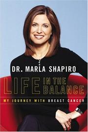 Life in the balance by Marla Shapiro