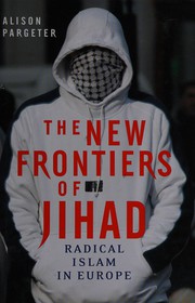 Cover of: The new frontiers of Jihad by Alison Pargeter