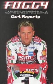 Foggy by Carl Fogarty, Neil Bramwell