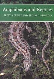 Cover of: Amphibians and Reptiles by Trevor J. C. Beebee, Richard A. Griffiths, Richard Griffiths