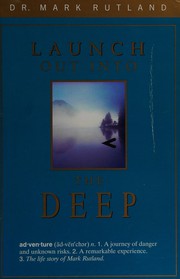 Cover of: Launch out into the deep