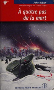 Cover of: À quatre pas de la mort by John Wilson