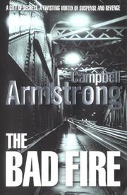 Cover of: The Bad Fire by Campbell Armstrong