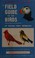 Cover of: Field Guide to the Birds