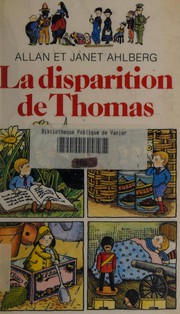 Cover of: La disparition de Thomas by Janet Ahlberg