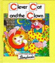 Cover of: Clever Cat and the Clown (Letterland) by Richard Carlisle, Richard Carlisle