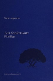 Cover of: Les confessions by Augustin saint, évêque d'Hippone