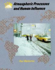 Cover of: Atmospheric Processes and Human Influence (Collins A Level Geography Series)