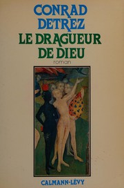 Cover of: Le dragueur de Dieu: roman