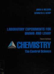 Cover of: Laboratory experiments for Brown and LeMay, Chemistry, the central science