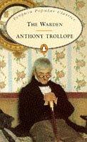 Cover of: Warden, the (Penguin Popular Classics) by Anthony Trollope