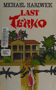 Cover of: Last Tenko by Michael Hardwick