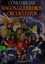 Cover of: Como dibujar magos, guerreros, orcos y elfos
