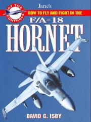 Cover of: Jane's how to fly and fight in the F/A-18 Hornet by David C. Isby