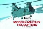 Cover of: Modern military helicopters