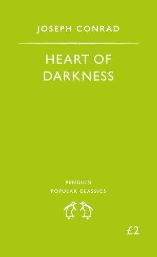 Heart of Darkness (Penguin Popular Classics) by Joseph Conrad