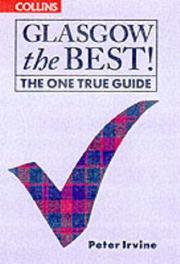 Cover of: Glasgow the best!: the one true guide