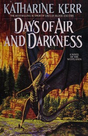 Cover of: Days of air and darkness by Katharine Kerr