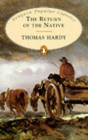 Return of the Native (Penguin Popular Classics) by Thomas Hardy