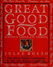 Cover of: Great Good Food by Julee Rosso