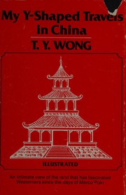 Cover of: My "Y" Shaped Travels in China