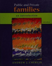 Cover of: Public & private families by Andrew J. Cherlin