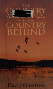 Cover of: The country ahead of us, the country behind