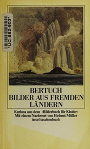 Cover of: Bilder aus fremden Ländern by Friedrich Justin Bertuch