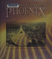 Cover of: Discovering Greater Phoenix: An Illustrated History