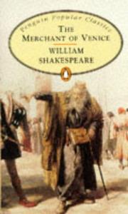Cover of: Merchant of Venice, the (Penguin Popular Classics) by William Shakespeare