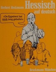 Cover of: Hessisch auf deutsch by Heckmann, Herbert.