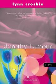Cover of: Dorothy L'Amour by Lynn Crosbie