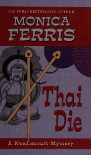 Cover of: Thai die by Monica Ferris