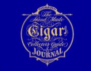 Cover of: The handmade cigar collector's guide & journal