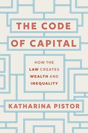 Code of Capital by Katharina Pistor