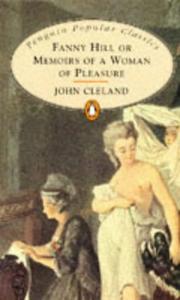 Cover of: Fanny Hill or Memoirs of a Woman of Pleasure (Penguin Popular Classics) by John Cleland