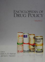 Cover of: Encyclopedia of drug policy